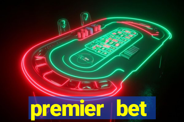 premier bet application download